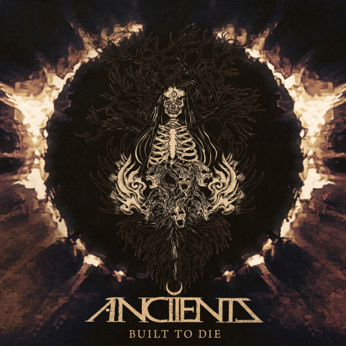 Anciients : Built to Die